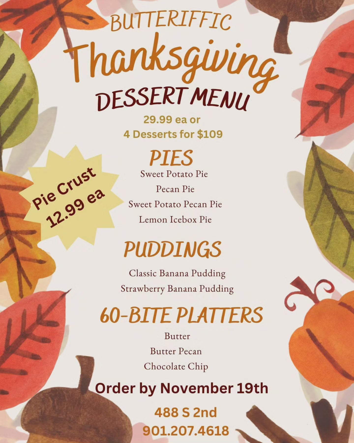 3 Whole Desserts for $90